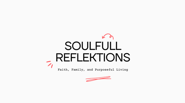 Soulfull Reflektions